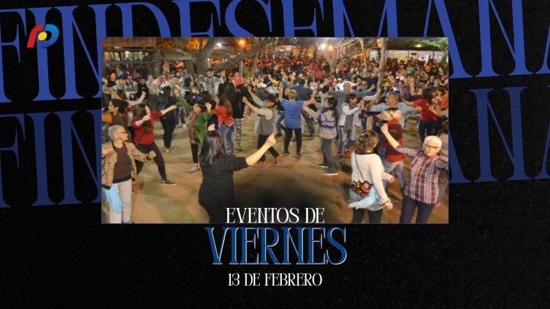¿Qué actividades tendrán lugar en la ciudad este viernes 13 de febrero?