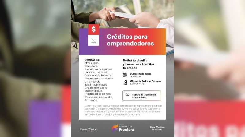 Frontera abrió la inscripción a créditos para emprendedores
