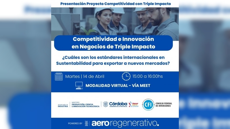 Convocatoria abierta para el Programa de Competitividad e Innovación en Negocios de Triple Impacto