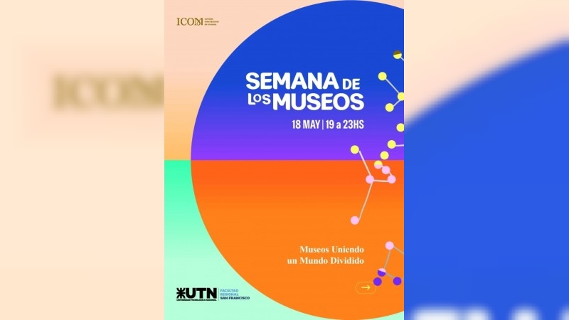 Viví la Semana de los Museos en la UTN San Francisco