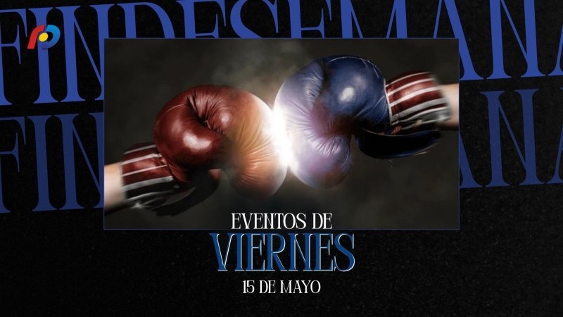 ¿Qué actividades tendrán lugar en la ciudad este viernes 15 de mayo?