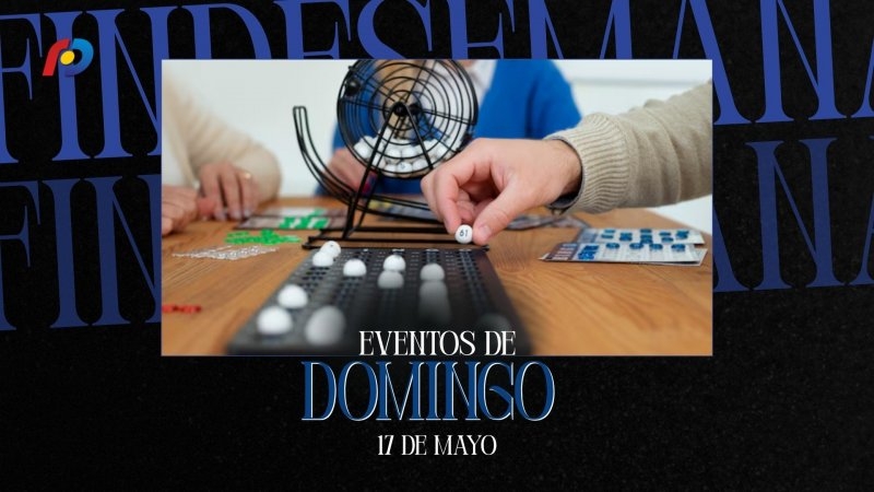 ¿Qué actividades tendrán lugar en la ciudad este domingo 17 de mayo?